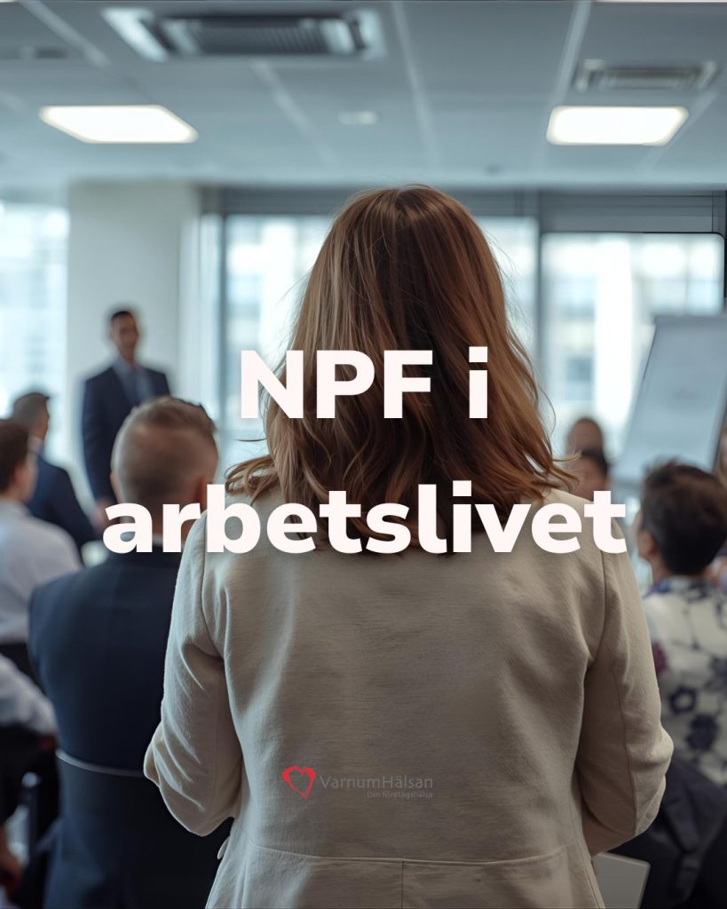 Npf i arbetslivet